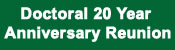 Doctoral 20th Anniversary Reunion  April 27, 2012