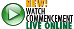 NEW! Watch Commencement Live Online!