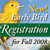 New Early Registration for Fall 2008