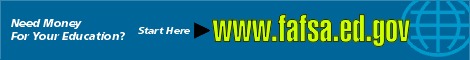 <Link to FAFSA on the Web at http://fafsa.ed.gov/>