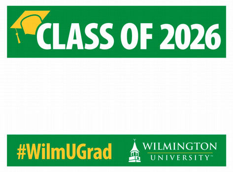 WilmU Grad 2026 Yard Sign; blank middle section available for text